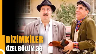 Bizimkiler Özel Bölüm 33 | Tek Parça