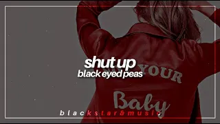 shut up || the black eyed peas || traducida al español + lyrics