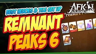 REMNANT PEAKS 6 | OBTAINING MARKSMEN MEDALLON | AFK JOURNEY