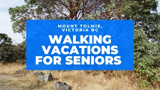 Walking Vacations For Seniors - Walking Around Mt  Tolmie, Victoria BC - 4k Walking Tour For Seniors