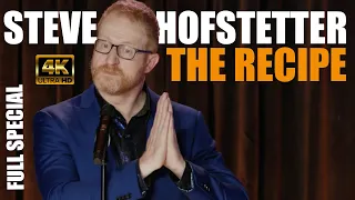 Steve Hofstetter - The Recipe (Full 4K Comedy Special) - 2023