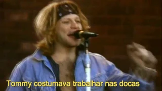 Livin' On A Prayer - Bon Jovi (Tradução)