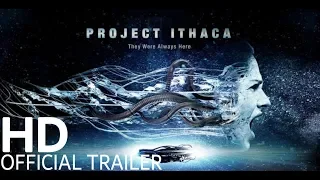 PROJECT ITHACA | Official Trailer [HD] | (2019) Sci Fi