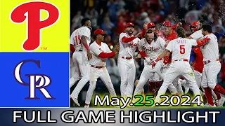 Philadelphia Phillies vs. Colorado Rockies  (05/25/24) FULL  GAME HIGHLIGHTS | MLB Season 2024