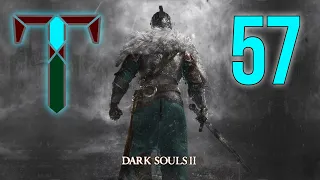 DARK SOULS II - [#57] | Фарм Старых Лучистых Самоцветов Жизни x3