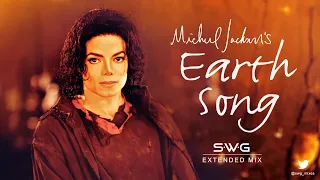 (Video Version) EARTH SONG (SWG Extended Mix) - MICHAEL JACKSON (HIStory)