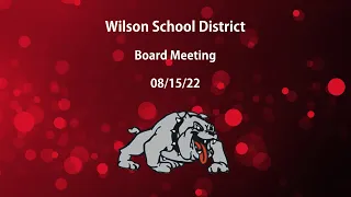 Wilson School District Board Meeting 6/19/2023