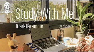 Study with me 2 Hours / Feels like summer ☀️📚 / Pomodoro 25/5 / LoFi