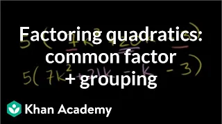 Example 3: Factoring quadratics by taking a common factor and grouping | Algebra II | Khan Academy