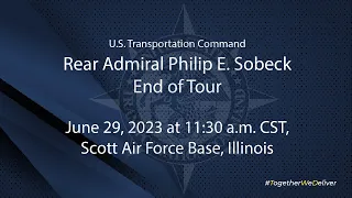 USTRANSCOM End of Tour Presentation - Rear Admiral Philip E. Sobeck
