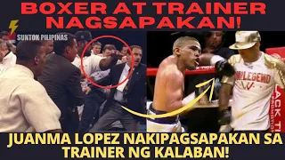 BOKSINGERO NAKIPAG SUNTUKAN SA TRAINER SA LOOB MISMO NG RING | JUANMA LOPEZ VS WILFREDO VAZQUEZ Jr.