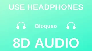 Lele Pons & Fuego - Bloqueo (8D Audio)