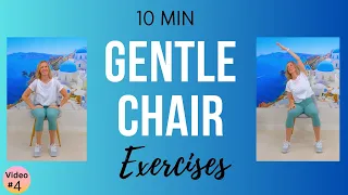 10 min GENTLE CHAIR EXERCISES for Seniors to Improve Range of Motion & Flexibility