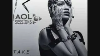 Take a bow - Rihanna (live AOL Session)