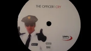 The Officer - Cry [Club Mix]