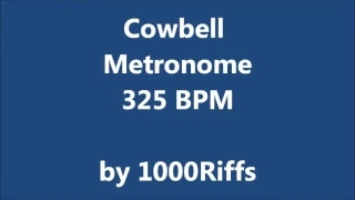 Cowbell Metronome 325 BPM - Beats Per Minute