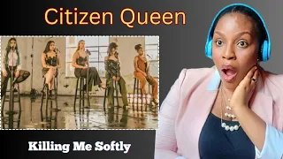 First Time Listening and Reacting To Citizen Queen - Killing Me Softly.