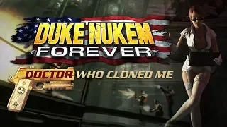 Duke Nukem Forever: The Doctor Who Cloned Me (Review) - GmanLives