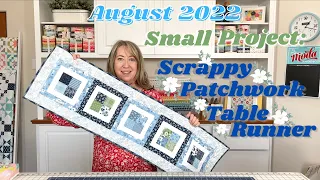 August 2022 Small Project: Scrappy Patchwork Table Runner