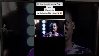 Sipho and vuyokazi take Idols theatre week! Duet round . -Idols SA 2023