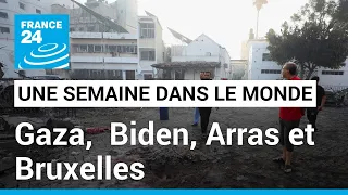 Une semaine dans le monde : situation humanitaire à Gaza, offensive israélienne et attentats