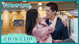【Forever Love】EP28 Clip | He was so excited while she came back! | 百岁之好，一言为定 | ENG SUB