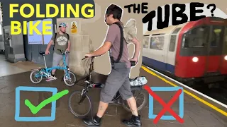 Can I take a folding bike on London Underground? - Take a folding bike on public transport!