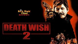 Death Wish II (1982) Review