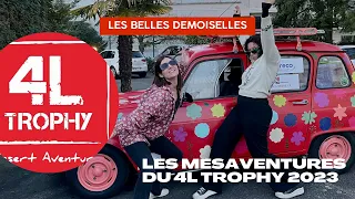 4L Trophy 2023 - Les mésaventures des Belles Demoiselles