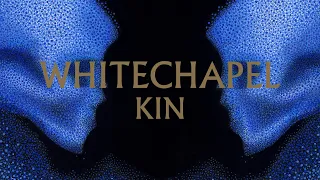 Whitechapel - Kin (FULL ALBUM)