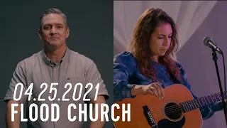 Flood Church - April 25, 2021 | "Love Beyond Locked Doors"