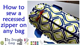 How to sew a recessed zipper in any bag pattern