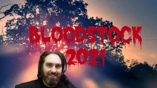 Bloodstock 2021! Bands I'd Go See!🤘