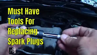 "Must Have" Tools For Replacing Spark Plugs