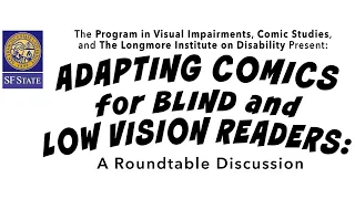 Adapting Comics for Blind and Low Vision Readers: A Roundtable Discussion