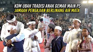 KDM UBAH TRADISI AN4K BEKASI GEMAR MAIN PS | JAMAAH PENGAJIAN BERLINANG AIR MATA