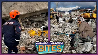 TURKEY EARTHQUAKE - WHY AREN'T WE HEARING MORE ABOUT THIS? | Double Toasted Bites