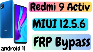 Redmi 9 Activ | MIUI 12.5.6 || FRP Bypass | Google Account Unlock | @national.mobile @YouTube
