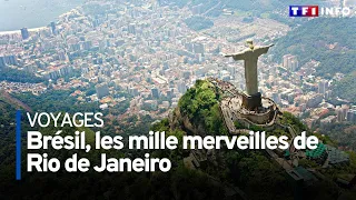 Brésil, les mille merveilles de Rio de Janeiro