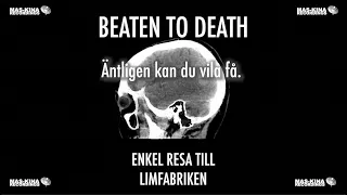 Beaten To Death - "Enkel Resa Till Limfabriken" (Official Lyrics Video)