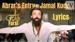 Abrar’s Entry - Jamal Kudu | Farsi Lyrics
