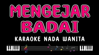 MENGEJAR BADAI - Karaoke Nada Wanita [ WAWA MARISA ]