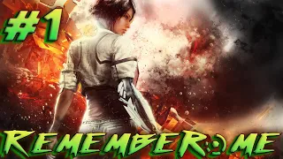 🔴 Remember Me - Полное прохождение на русском / Full Gameplay Walkthrough #1