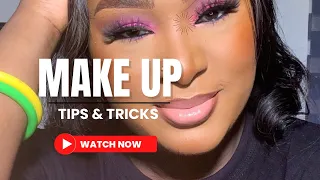 MAKEUP TIPS & TRICKS