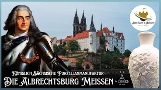 Königlich Sächsische Porzellanmanufaktur Meissen I Albrechtsburg Meissen I Doku I Schlösser & Burgen