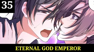 Eternal God Emperor Chapter 35 | sutra giok surgawi