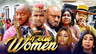 FEAR WOMEN 1&2 (2022 New Movie) Yul Edochie Movies 2022 Zubby Michael 2022 Nigerian Full Movies