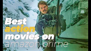 9 BEST STRIKING ACTION MOVIES ON AMAZON PRIME