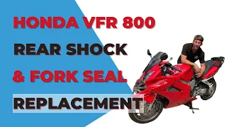 Shock Absorber & Fork Seal Replacement on a Honda VFR 800 Motorbike