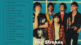 The Strokes Best Songs Ever - The Strokes Greatest Hits - The Strokes Full Album